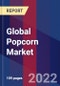 Global Popcorn Market Size By Type, By End-User, By Geographic Scope And Forecast - Product Image