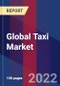 Global Taxi Market Size By Booking Type, By Service Type, By Vehicle Type, By Geographic Scope And Forecast - Product Image