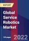 Global Service Robotics Market Size By Application, By Component, By Geographic Scope And Forecast - Product Image