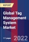 Global Tag Management System Market Size By Component, By End-User, By Geographic Scope And Forecast - Product Image