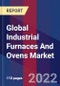 Global Industrial Furnaces And Ovens Market Size By Type, By Application, By Geographic Scope And Forecast - Product Thumbnail Image