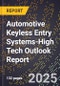 2025 Global Forecast for Automotive Keyless Entry Systems (2026-2031 Outlook)-High Tech Outlook Report - Product Thumbnail Image