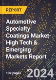 2024 Global Forecast for Automotive Specialty Coatings Market (2025-2030 Outlook)-High Tech & Emerging Markets Report- Product Image