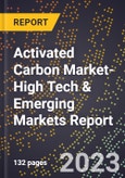 2024 Global Forecast for Activated Carbon Market (2025-2030 Outlook)-High Tech & Emerging Markets Report- Product Image