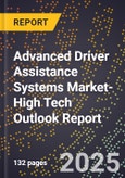 2025 Global Forecast for Advanced Driver Assistance Systems (Adas) Market (2026-2031 Outlook)-High Tech Outlook Report- Product Image