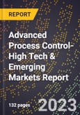 2024 Global Forecast for Advanced Process Control (2025-2030 Outlook)-High Tech & Emerging Markets Report- Product Image