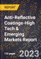 2024 Global Forecast for Anti-Reflective Coatings (2025-2030 Outlook)-High Tech & Emerging Markets Report - Product Image