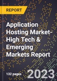 2024 Global Forecast for Application Hosting Market (2025-2030 Outlook)-High Tech & Emerging Markets Report- Product Image