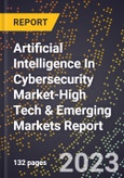 2024 Global Forecast for Artificial Intelligence (Ai) In Cybersecurity Market (2025-2030 Outlook)-High Tech & Emerging Markets Report- Product Image