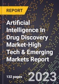 2024 Global Forecast for Artificial Intelligence (Ai) In Drug Discovery Market (2025-2030 Outlook)-High Tech & Emerging Markets Report- Product Image