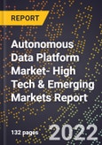 2023 Global Forecast for Autonomous Data Platform Market (2024-2029 Outlook)- High Tech & Emerging Markets Report- Product Image