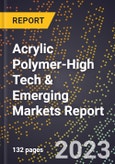2024 Global Forecast for Acrylic Polymer (2025-2030 Outlook)-High Tech & Emerging Markets Report- Product Image