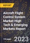 2024 Global Forecast for Aircraft Flight Control System Market (2025-2030 Outlook)-High Tech & Emerging Markets Report - Product Image