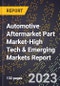 2024 Global Forecast for Automotive Aftermarket Part Market (2025-2030 Outlook)-High Tech & Emerging Markets Report - Product Image
