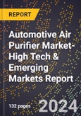 2024 Global Forecast for Automotive Air Purifier Market (2025-2030 Outlook)-High Tech & Emerging Markets Report- Product Image
