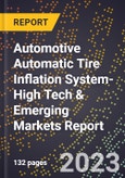 2024 Global Forecast for Automotive Automatic Tire Inflation System (Atis) (2025-2030 Outlook)-High Tech & Emerging Markets Report- Product Image