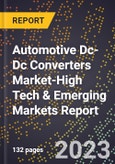 2024 Global Forecast for Automotive Dc-Dc Converters Market (2025-2030 Outlook)-High Tech & Emerging Markets Report- Product Image