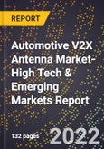 2023 Global Forecast for Automotive V2X Antenna Market (2024-2029 Outlook)- High Tech & Emerging Markets Report- Product Image