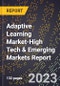 2024 Global Forecast for Adaptive Learning Market (2025-2030 Outlook)-High Tech & Emerging Markets Report - Product Thumbnail Image