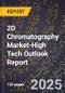2025 Global Forecast for 2D Chromatography Market (2026-2031 Outlook)-High Tech Outlook Report - Product Thumbnail Image