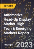 2024 Global Forecast for Automotive Head-Up Display (Hud) Market (2025-2030 Outlook)-High Tech & Emerging Markets Report- Product Image