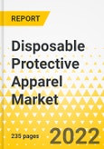 Disposable Protective Apparel Market - A Global and Regional Analysis: Focus on Material, Product Type, End User, and Region - Analysis and Forecast, 2022-2031- Product Image