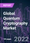 Global Quantum Cryptography Market 2021-2031 by Component, Application, Algorithm Type, Industry Vertical, Organization Size, and Region: Trend Forecast and Growth Opportunity - Product Image