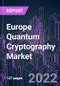 Europe Quantum Cryptography Market 2021-2031 by Component, Application, Algorithm Type, Industry Vertical, Organization Size, and Country: Trend Forecast and Growth Opportunity - Product Image
