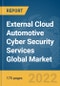 External Cloud Automotive Cyber Security Services Global Market Report 2022: Ukraine-Russia War Impact - Product Image