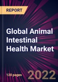 Global Animal Intestinal Health Market 2023-2027- Product Image