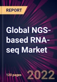 Global NGS-based RNA-seq Market 2023-2027- Product Image