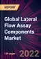 Global Lateral Flow Assay Components Market 2023-2027 - Product Image