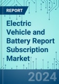 Electric Vehicle and Battery Report Subscription: Market Shares, Market Strategies, and Market Forecasts, 2022 to 2028- Product Image