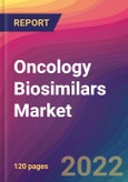 Oncology Biosimilars Market Size, Market Share, Application Analysis, Regional Outlook, Growth Trends, Key Players, Competitive Strategies and Forecasts, 2022 To 2030- Product Image