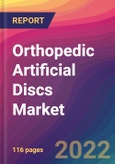 Orthopedic Artificial Discs Market Size, Market Share, Application Analysis, Regional Outlook, Growth Trends, Key Players, Competitive Strategies and Forecasts, 2022 To 2030- Product Image