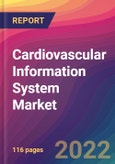 Cardiovascular Information System (CVIS) Market Size, Market Share, Application Analysis, Regional Outlook, Growth Trends, Key Players, Competitive Strategies and Forecasts, 2022 To 2030- Product Image