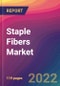 Staple Fibers Market Size, Market Share, Application Analysis, Regional Outlook, Growth Trends, Key Players, Competitive Strategies and Forecasts, 2022 To 2030 - Product Thumbnail Image