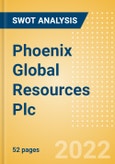 Phoenix Global Resources Plc - Strategic SWOT Analysis Review- Product Image