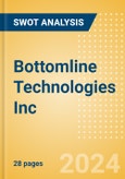 Bottomline Technologies Inc - Strategic SWOT Analysis Review- Product Image