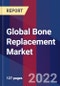 Global Bone Replacement Market, By Product Type, By Material, By Age Group & By Region- Forecast and Analysis 2022-2028 - Product Image