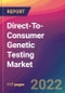 Direct-To-Consumer (DTC) Genetic Testing Market Size, Market Share, Application Analysis, Regional Outlook, Growth Trends, Key Players, Competitive Strategies and Forecasts, 2022 To 2030 - Product Thumbnail Image