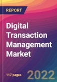 Digital Transaction Management Market Size, Market Share, Application Analysis, Regional Outlook, Growth Trends, Key Players, Competitive Strategies and Forecasts, 2022 To 2030- Product Image
