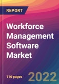 Workforce Management Software Market Size, Market Share, Application Analysis, Regional Outlook, Growth Trends, Key Players, Competitive Strategies and Forecasts, 2022 To 2030- Product Image