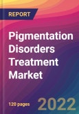 Pigmentation Disorders Treatment Market Size, Market Share, Application Analysis, Regional Outlook, Growth Trends, Key Players, Competitive Strategies and Forecasts, 2022 To 2030- Product Image
