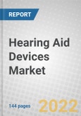 Hearing Aid Devices: Global Markets- Product Image