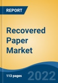Recovered Paper Market, 2027- Global Industry Size, Share, Trends, Opportunity, and Forecast, 2017-2027 By Grade (Low Grade Paper, High Grade Paper, Brown Paper, and Others), By Type, By End User Industry, By Company and By Region- Product Image