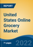 United States Online Grocery Market, By Type (Packed Food & Beverages, Personal Care, Household Products, Fruits & Vegetables & Others (Pet Care, Baby Care, etc.)), By Platform (Mobile Application & Desktop Website), By Region, By Company, Forecast & Opportunities, 2018-2028F- Product Image