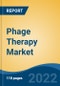 Phage Therapy Market - Global Industry Size, Share, Trends, Opportunity, and Forecast, 2017-2027 Segmented By Bacteria Type (Salmonella, Bacteriophage, Streptococcus, E.Coli, Others), By Product, By Application, and By Region - Product Thumbnail Image
