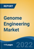 Genome Engineering Market - Global Industry Size, Share, Trends, Opportunity, and Forecast, 2017-2027 Segmented By Technology (CRISPR, TALEN, ZFN, Antisense, Others), By Delivery Method (Ex-Vivo v/s In-Vivo), By Application, By End User, By Region- Product Image