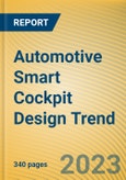 Global and China Automotive Smart Cockpit Design Trend Report, 2023- Product Image